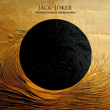 Jack The Joker - The Devil To Pay In The Backlands (2025)