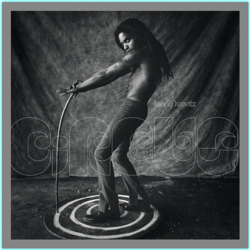 Lenny Kravitz Circus DELUXE EDITION 16BIT WEB [FLAC] 2025 [FLAC 922 Kbps] – (871 MB)