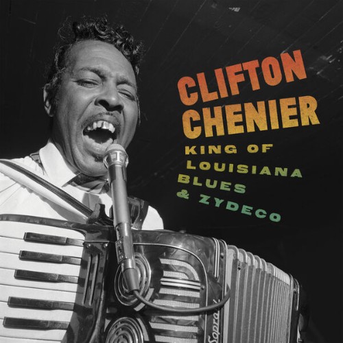 Clifton-Chenier-King-Of-Louisiana-Blues-And-Zydeco-24BIT-96KHZ-WEB-FLAC-2026-OBZEN.jpg