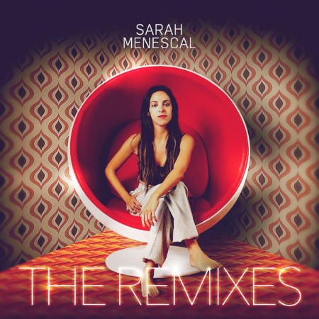 Sarah Menescal - The Remixes (2021)