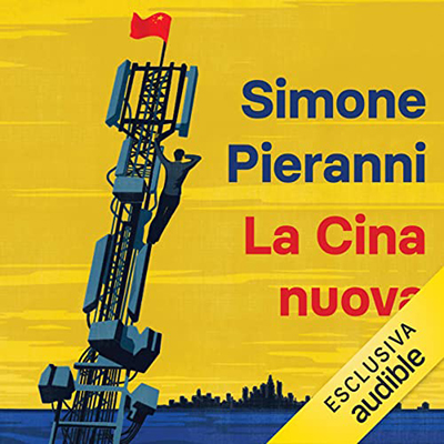 Simone Pieranni - La Cina nuova (2022) (mp3 - 128 kbps)
