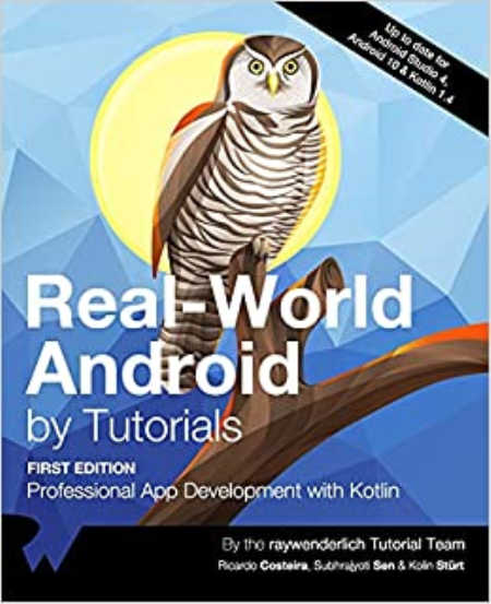 Real World Android by Tutorials: Professional App Development with Kotlin