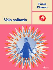 Paola Picasso – Volo solitario (2026)