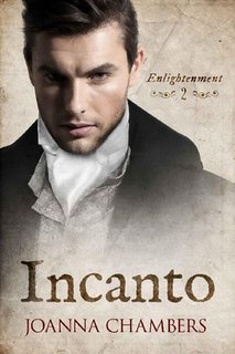 Joanna Chambers - Enlightenment Vol. 2. Incanto (2019)