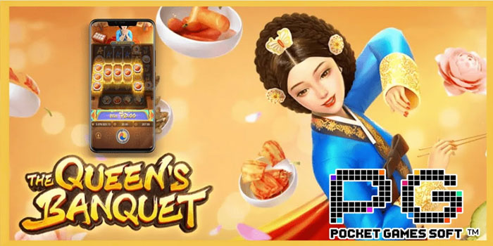 Trik Mudah Mendapatkan Jackpot Besar Di Slot The Queen's Banquet