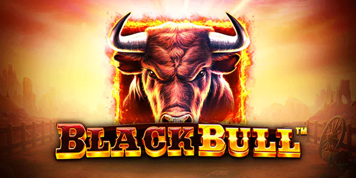 Panduan Lengkap Menaklukkan Slot Black Bull Dengan Mudah