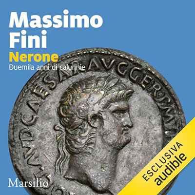Massimo Fini - Nerone꞉ Duemila anni di calunnie (2024) (mp3 - 128 kbps)