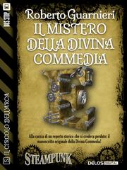 Roberto Guarnieri – Il mistero della Divina Commedia (2014)