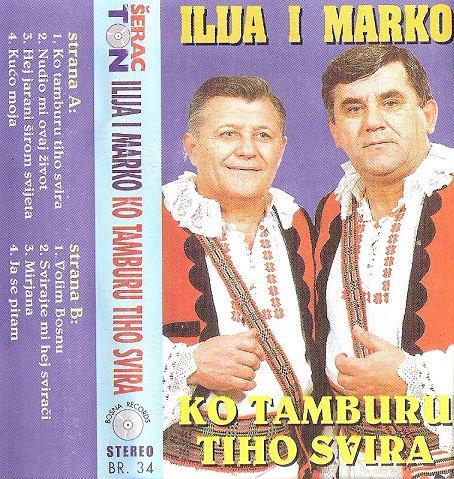 Ilija i Marko - Ko tamburu tiho svira