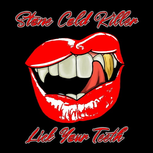 Stone Cold Killer - Lick Your Teeth (2024) [FLAC]