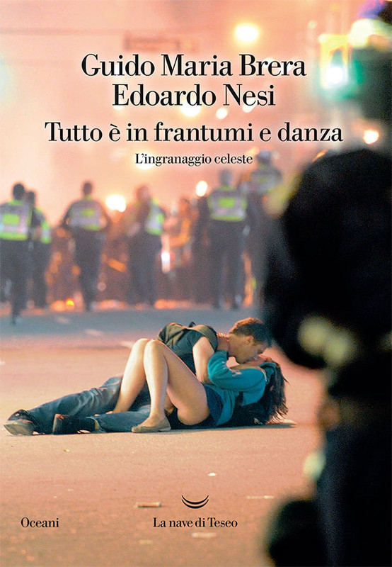 Guido Maria Brera, Edoardo Nesi – Tutto è in frantumi e danza. L’ingranaggio celeste (2017)