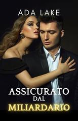 Ada Lake – Assicurato dal miliardario (2026)