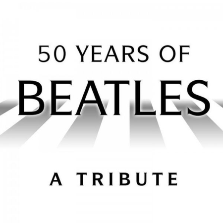 852aa9ce 7131 4289 8a56 900399fe508e - Various Artists - 50 Years of Beatles - A Tribute (2021)