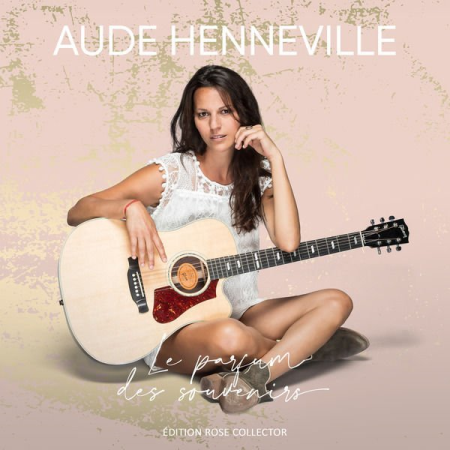 Aude Henneville   Le parfum des souvenirs ( Edition rose collector ) (2021)