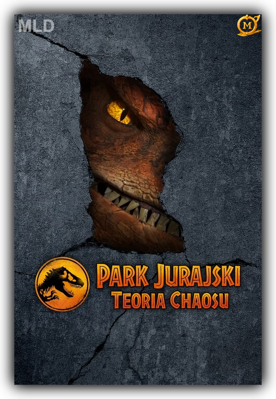 Park Jurajski: Teoria chaosu / Jurassic World: Chaos Theory