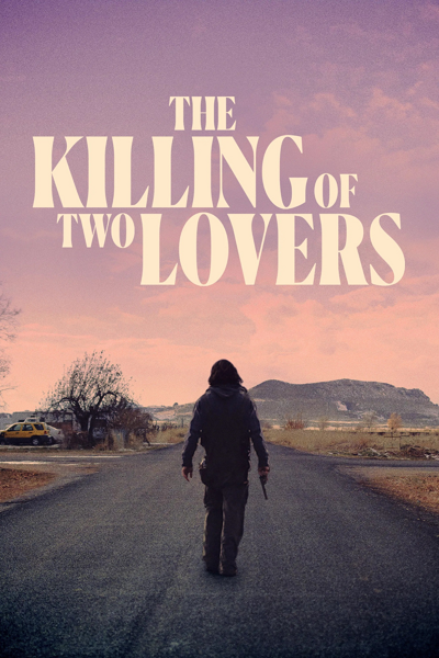 Zabójstwo dwojga kochanków / The Killing of Two Lovers (2020) PL | 360p | 480p | 720p | AC3.WEB-DL.XviD-GR4PE | DD2.0 | Lektor PL