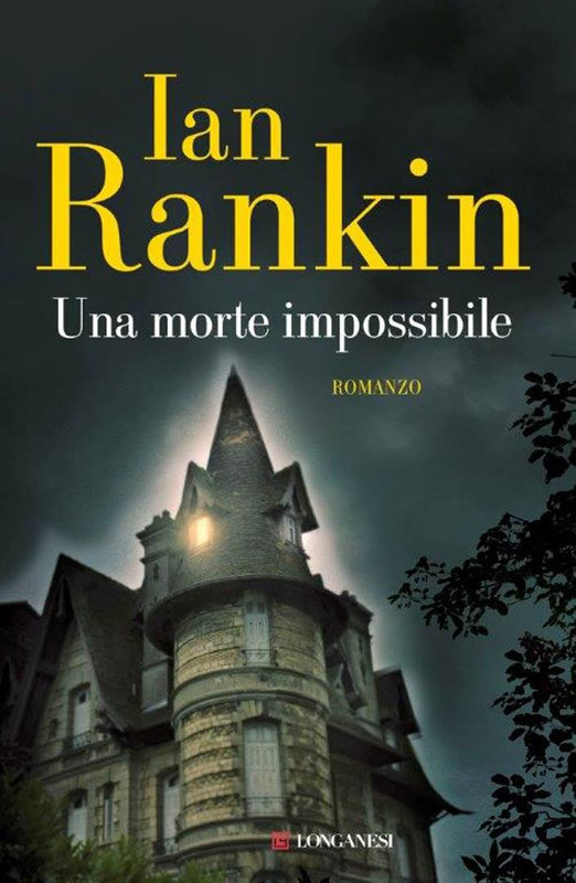 Ian Rankin - Una morte impossibile (2016)