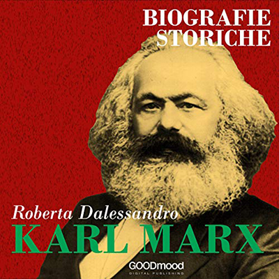Roberta Dalessandro - Karl Marx꞉ Biografie Storiche (2020) (mp3 - 128 kbps)