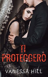 Vanessa Hill - Ti proteggerò (2022)