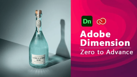 Adobe Dimension CC Master Class : Zero to Advance