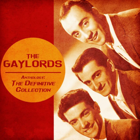 The Gaylords - Anthology: The Definitive Collection (Remastered) (2020)