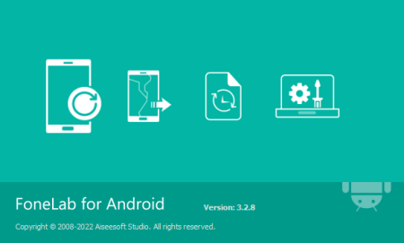 Aiseesoft FoneLab for Android 3.2.8 Multilingual Portable