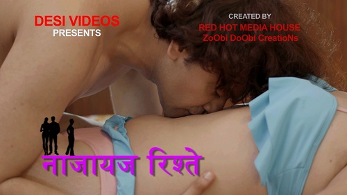 18+ Nazaayaz Rishatay Hindi S01E01 Web Series Watch Online