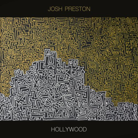 Josh Preston - Hollywood (2021)