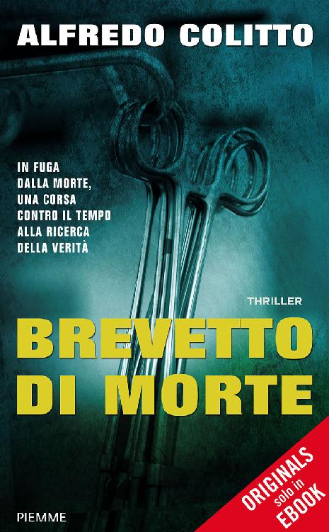 Alfredo Colitto - Brevetto di morte (2014)
