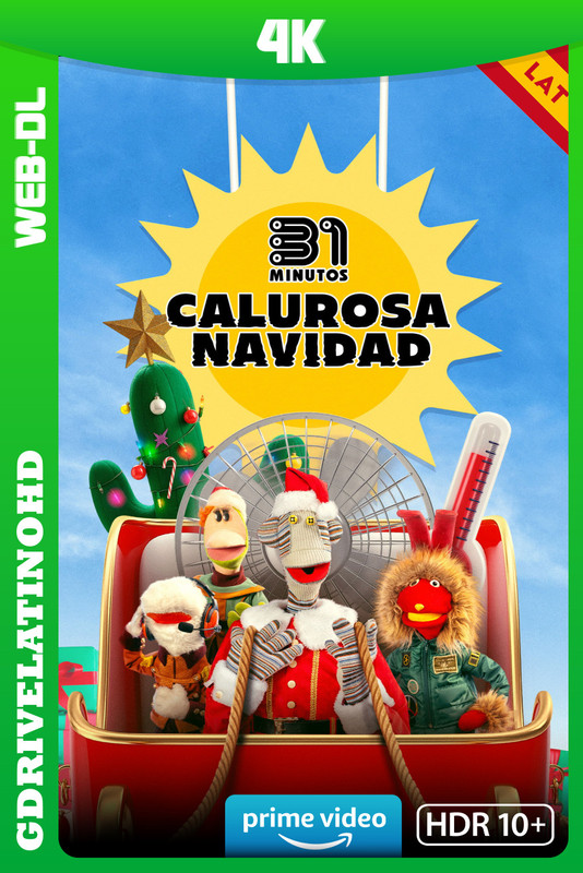 31 Minutos: Calurosa Navidad (2025) WEB-DL 4K HDR10+ Latino