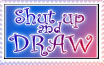shut up and draw