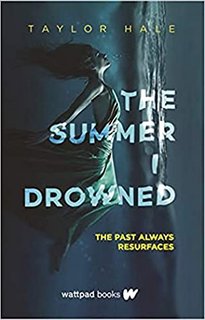 The Summer I Drowned by Taylor Hale 52863278 SY475 1