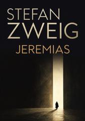 Stefan Zweig – Jeremias (2026)