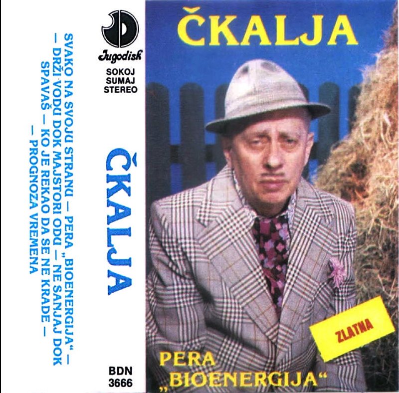 Miodrag Petrovic Ckalja - Pera ''Bioenergija'' - (Audio 1989) - CEO ALBUM Vbcbcvbc