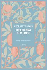 Georgette Heyer – Una donna di classe (2024)