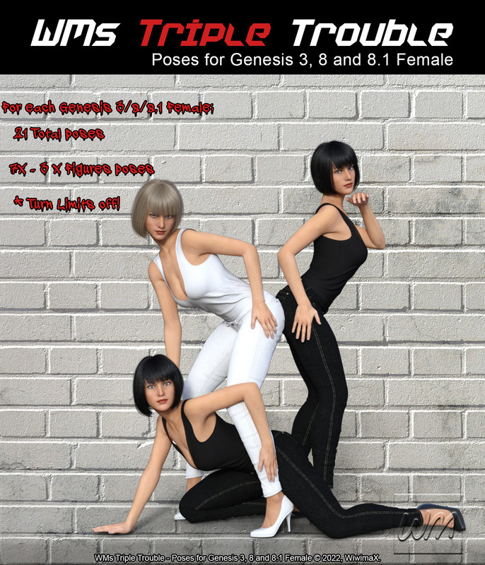 WMs Triple Trouble - Poses for Genesis 3, 8 and 8.1 Female