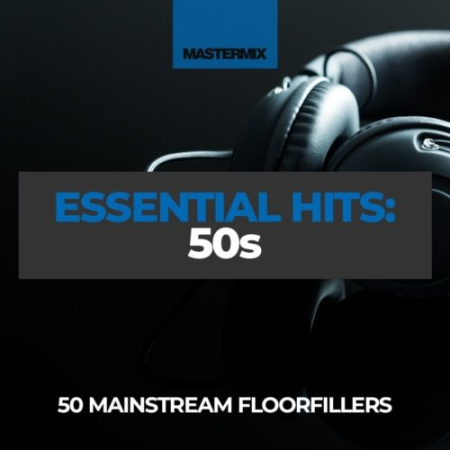 VA - Mastermix Essential Hits 50s (2022)