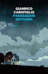 Gianrico Carofiglio – Passeggeri notturni (2016)