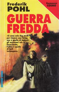 Frederik Pohl - Guerra fredda (1998)