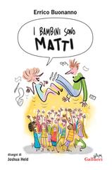 Errico Buonanno – I bambini sono matti (2025)
