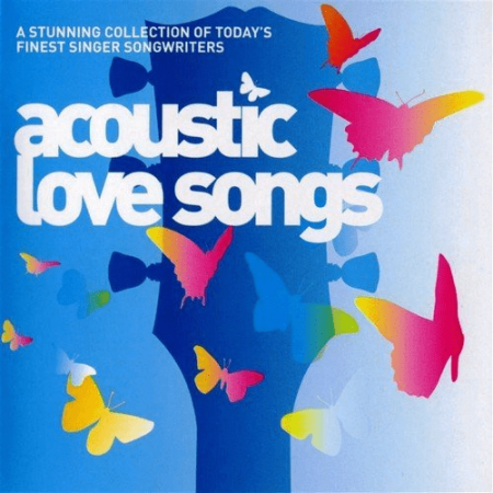 VA - Acoustic Love Songs (2005) MP3