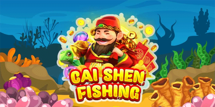 Cai Shen Fishing