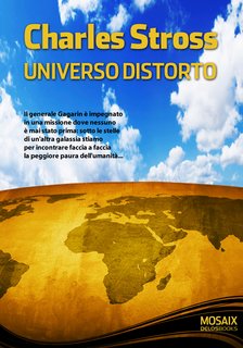 Charles Stross - Universo distorto (2011)