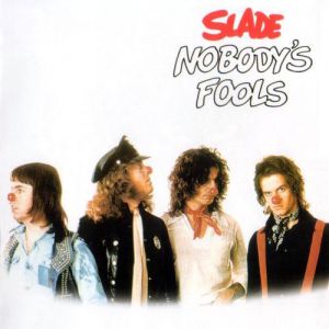 Re: Slade