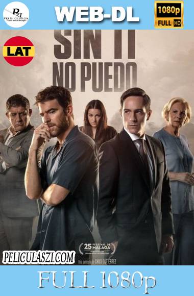 Sin Ti No Puedo (2022) Full HD WEB-DL 1080p Latino