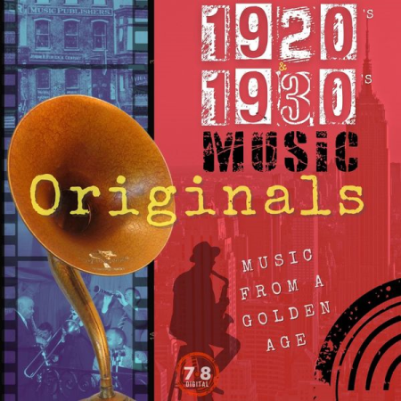 VA - 1920S 1930s Music Originals (Music from a Golden Age) (2021)