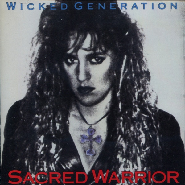 [Image: Sacred-Warrior-Wicked-Generation-1990.jpg]