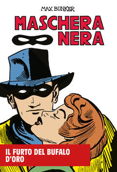 Maschera Nera 25 - Il furto del bufalo d'oro (2025)