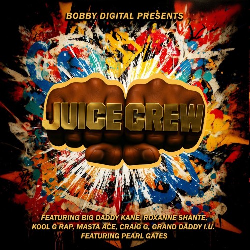 RZA – Bobby Digital Presents: Juice Crew – 2026