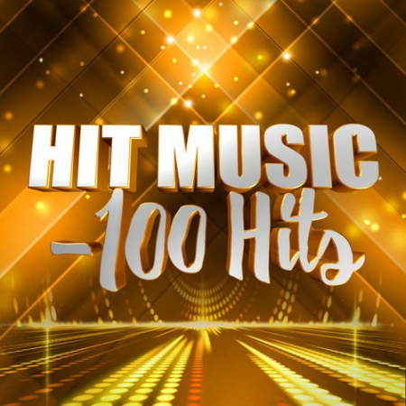 9811222c 3482 47ec a498 8bc15511ea46 - VA - Hit Music - 100 Hits (2019)